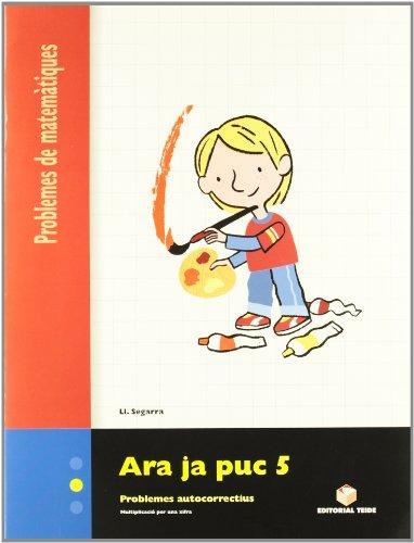 ARA JA PUC 5. QUADERN DE PROBLEMES DE MATEMÀTIQUES - CICLE MITJÀ | 9788430705351 | SEGARRA, LLUIS JOSEP | Llibreria Drac - Llibreria d'Olot | Comprar llibres en català i castellà online