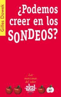 PODEMOS CREER EN LOS SONDEOS? | 9788446020950 | DOWEK, GILLES | Llibreria Drac - Librería de Olot | Comprar libros en catalán y castellano online