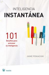 INTELIGENCIA INSTANTANEA | 9788479010911 | PONIACHIK, JAIME | Llibreria Drac - Librería de Olot | Comprar libros en catalán y castellano online