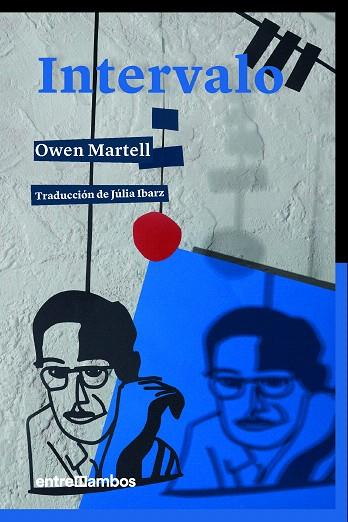 INTERVALO | 9788416379163 | MARTELL, OWEN | Llibreria Drac - Llibreria d'Olot | Comprar llibres en català i castellà online