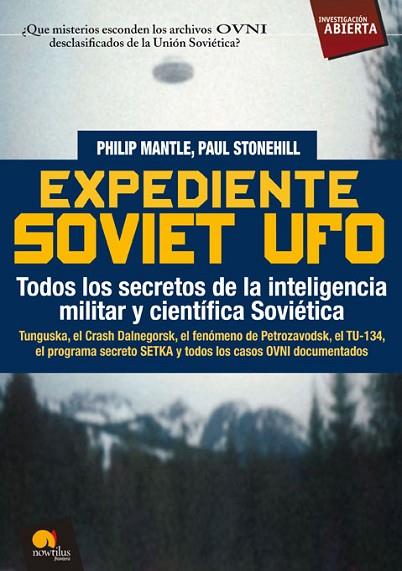 EXPEDIENTE SOVIET UFO | 9788497639095 | STONEHILL, PAUL | Llibreria Drac - Librería de Olot | Comprar libros en catalán y castellano online