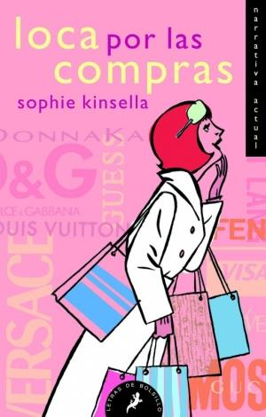 LOCA POR LAS COMPRAS | 9788498381702 | KINSELLA, SOPHIE | Llibreria Drac - Llibreria d'Olot | Comprar llibres en català i castellà online