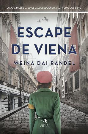 ESCAPE DE VIENA | 9788419767301 | DAI RANDEL, WEINA | Llibreria Drac - Llibreria d'Olot | Comprar llibres en català i castellà online