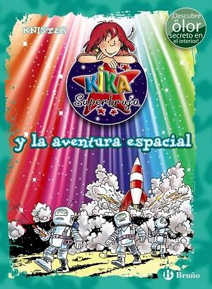 KIKA SUPERBUJA Y LA AVENTURA ESPACIAL (ED. COLOR) | 9788469606711 | KNISTER | Llibreria Drac - Llibreria d'Olot | Comprar llibres en català i castellà online