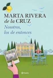 NOSOTROS, LOS DE ENTONCES | 9788408150978 | RIVERA DE LA CRUZ, MARTA  | Llibreria Drac - Llibreria d'Olot | Comprar llibres en català i castellà online