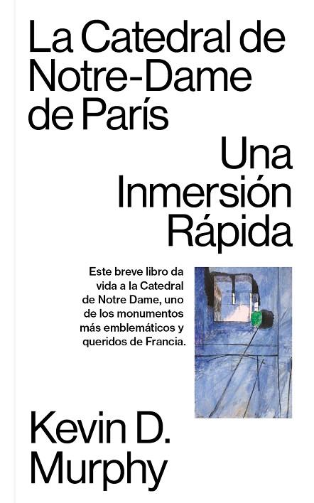 CATEDRAL DE NOTRE-DAME DE PARÍS, LA | 9781949845396 | MURPHY, KEVIN D. | Llibreria Drac - Llibreria d'Olot | Comprar llibres en català i castellà online