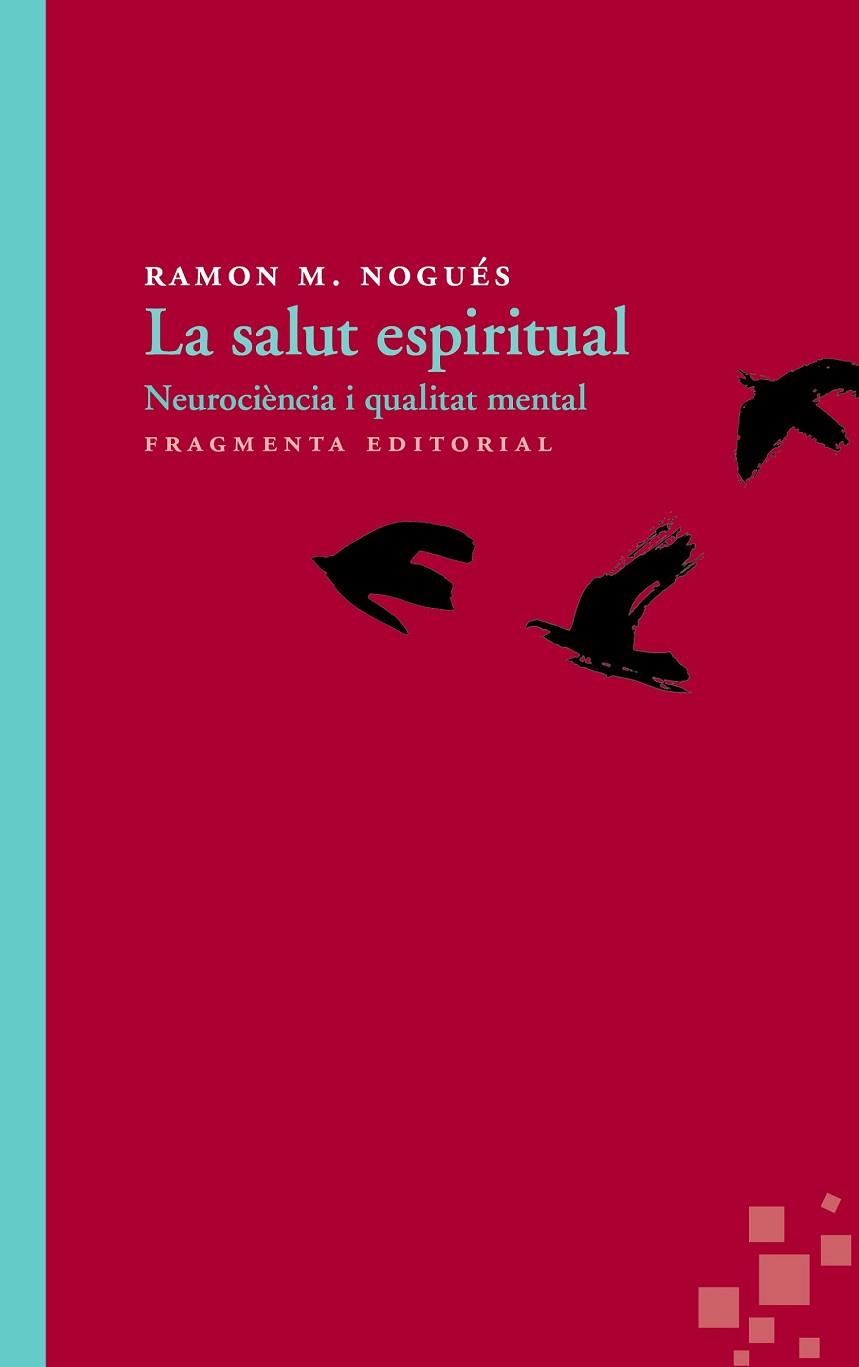 SALUT ESPIRITUAL, LA | 9788415518426 | NOGUÉS, RAMON M. | Llibreria Drac - Llibreria d'Olot | Comprar llibres en català i castellà online