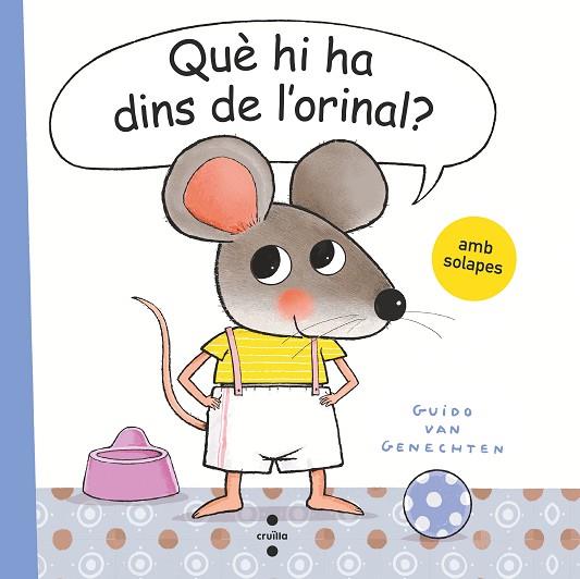 QUÈ HI HA DINS DE L'ORINAL? | 9788466150170 | VAN GENECHTEN, GUIDO | Llibreria Drac - Llibreria d'Olot | Comprar llibres en català i castellà online