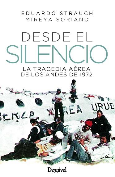 DESDE EL SILENCIO | 9788498296693 | STRAUCH URIOSTE, EDUARDO/SORIANO LAGARMILLA, MIREYA | Llibreria Drac - Llibreria d'Olot | Comprar llibres en català i castellà online