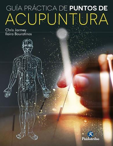 GUIA PRÁCTICA DE PUNTOS DE ACUPUNTURA | 9788499105000 | JARMEY, CHRIS; BOURATINOS, ILARIA | Llibreria Drac - Librería de Olot | Comprar libros en catalán y castellano online