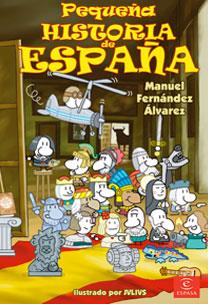 PEQUEÑA HISTORIA DE ESPAÑA | 9788467028317 | FERNANDEZ, MANUEL | Llibreria Drac - Llibreria d'Olot | Comprar llibres en català i castellà online