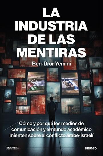 INDUSTRIA DE LAS MENTIRAS, LA | 9788423437450 | YEMINI, BEN-DROR | Llibreria Drac - Llibreria d'Olot | Comprar llibres en català i castellà online
