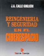 REINGENIERIA Y SEGURIDAD EN EL CIBERESPACIO | 9788479782733 | CALLE GUGLIERI | Llibreria Drac - Librería de Olot | Comprar libros en catalán y castellano online