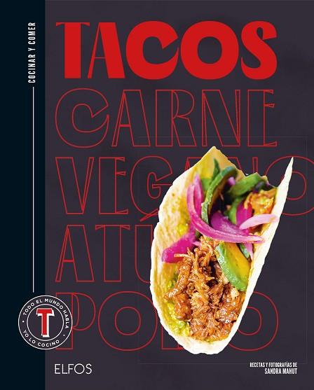 TACVOS (COCINAR Y COMER) | 9788419785800 | MAHUT, SANDRA | Llibreria Drac - Llibreria d'Olot | Comprar llibres en català i castellà online