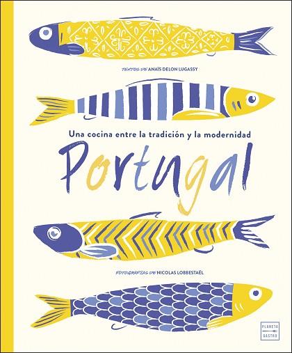 PORTUGAL | 9788408214137 | DELON, ANAÏS | Llibreria Drac - Librería de Olot | Comprar libros en catalán y castellano online
