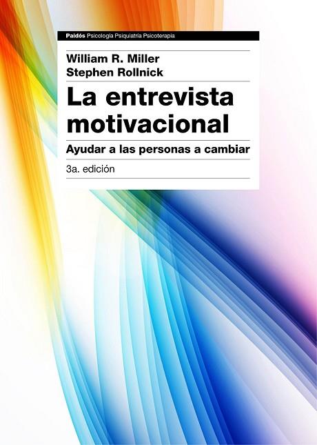 ENTREVISTA MOTIVACIONAL, LA (3ª EDICIÓN) | 9788449331398 | MILLER, WILLIAM R. ; ROLLNICK, STEPHEN | Llibreria Drac - Librería de Olot | Comprar libros en catalán y castellano online