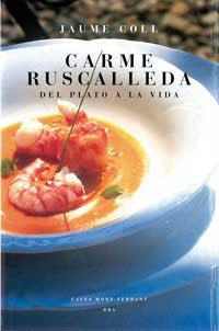 CARME RUSCALLEDA DEL PLATO A LA VIDA | 9788479016692 | COLL, JAUME | Llibreria Drac - Llibreria d'Olot | Comprar llibres en català i castellà online