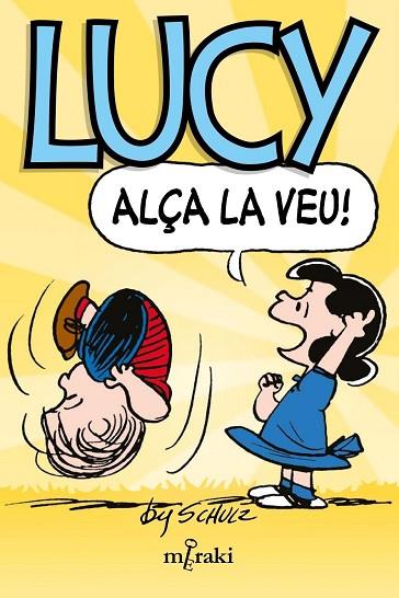 LUCY ALÇA LA VEU | 9788412899948 | SCHULZ, CHARLES M. | Llibreria Drac - Llibreria d'Olot | Comprar llibres en català i castellà online