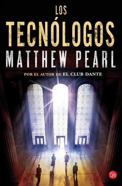 TECNÓLOGOS, LOS | 9788466328012 | PEARL, MATTHEW | Llibreria Drac - Llibreria d'Olot | Comprar llibres en català i castellà online