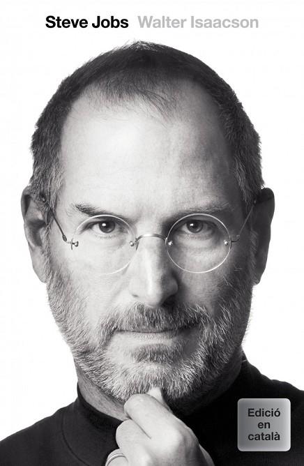 STEVE JOBS (CATALA) | 9788401387968 | ISAACSON, WALTER | Llibreria Drac - Llibreria d'Olot | Comprar llibres en català i castellà online