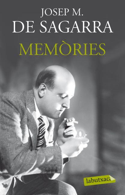 MEMORIES. JOSEP Mª DE SAGARRA | 9788499304328 | DE SAGARRA, JOSEP Mª | Llibreria Drac - Llibreria d'Olot | Comprar llibres en català i castellà online