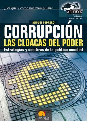 CORRUPCIÓN, LAS CLOACAS DEL PODER | 9788497636834 | PEDRERO GÓMEZ, MIGUEL | Llibreria Drac - Llibreria d'Olot | Comprar llibres en català i castellà online