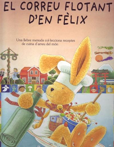 CORREU FLOTANT D'EN FELIX, EL | 9788495376275 | LANGEN, ANNETTE - DROOP, CONSTANZA | Llibreria Drac - Llibreria d'Olot | Comprar llibres en català i castellà online