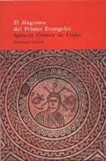 DIAGRAMA DEL PRIMER EVANGELIO, EL | 9788478446902 | GOMEZ DE LIAÑO, IGNACIO | Llibreria Drac - Librería de Olot | Comprar libros en catalán y castellano online