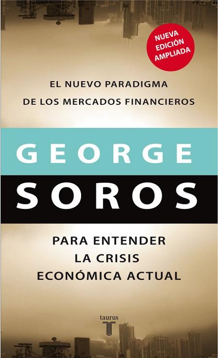 NUEVO PARADIGMA DE LOS MERCADOS | 9788430606795 | SOROS, GEORGE | Llibreria Drac - Librería de Olot | Comprar libros en catalán y castellano online