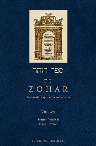 ZOHAR, EL (VOL. 16) | 9788497779197 | BAR IOJAI, RABI SHIMON | Llibreria Drac - Librería de Olot | Comprar libros en catalán y castellano online