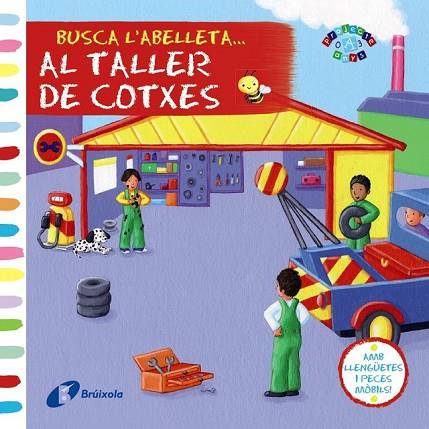 BUSCA L'ABELLETA AL TALLER DE COTXES | 9788499065649 | AAVV | Llibreria Drac - Llibreria d'Olot | Comprar llibres en català i castellà online