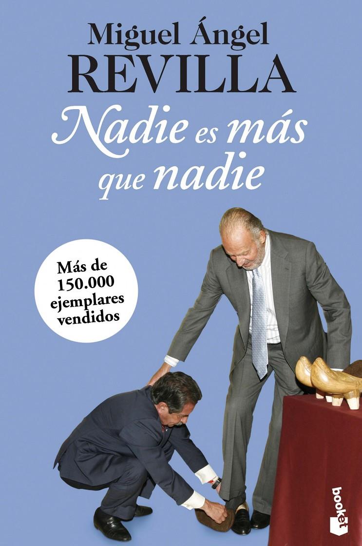 NADIE ES MÁS QUE NADIE | 9788467025385 | REVILLA, MIGUEL ANGEL | Llibreria Drac - Llibreria d'Olot | Comprar llibres en català i castellà online