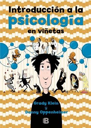 INTRODUCCIÓN A LA PSICOLOGÍA EN VIÑETAS | 9788466662611 | KLEIN, GRADY; OPPENHEIMER, DANNY | Llibreria Drac - Llibreria d'Olot | Comprar llibres en català i castellà online