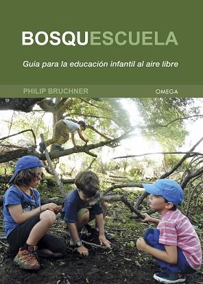 BOSQUESCUELA | 9788428217804 | BRUCHNER, PHILIP | Llibreria Drac - Llibreria d'Olot | Comprar llibres en català i castellà online