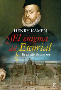 ENIGMA DEL ESCORIAL, EL | 9788467031218 | KAMEN, HENRY | Llibreria Drac - Librería de Olot | Comprar libros en catalán y castellano online