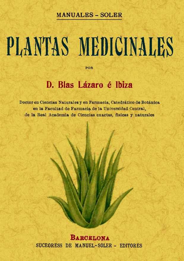 PLANTAS MEDICINALES | 9788497614351 | LAZARO, BLAS | Llibreria Drac - Llibreria d'Olot | Comprar llibres en català i castellà online