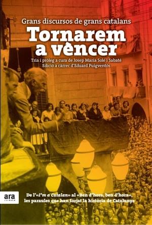 TORNAREM A VÈNCER GRANS DISCURSOS DE GRANS CATALANS | 9788415642015 | PUIGVENTÓS LÓPEZ, EDUARD | Llibreria Drac - Llibreria d'Olot | Comprar llibres en català i castellà online