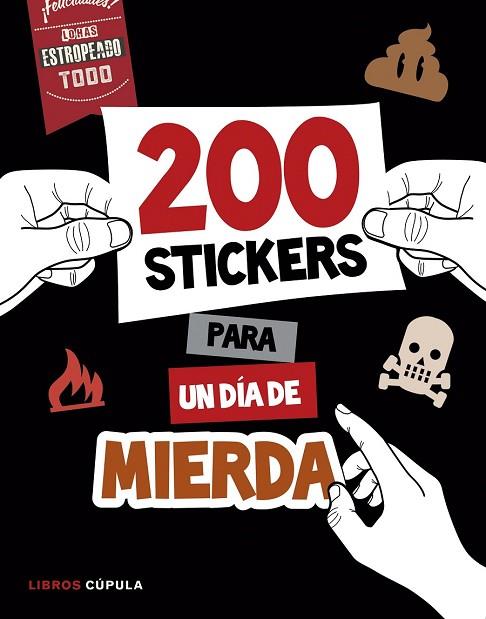 MÁS DE 200 STICKERS PARA UN DÍA DE MIERDA | 9788448022075 | AA. VV. | Llibreria Drac - Llibreria d'Olot | Comprar llibres en català i castellà online