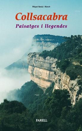 COLLSACABRA PAISATGES I LLEGENDES | 9788495695222 | BANUS, MIQUEL | Llibreria Drac - Librería de Olot | Comprar libros en catalán y castellano online