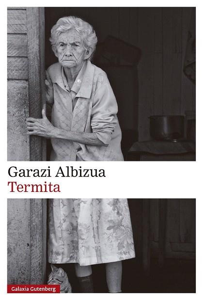 TERMITA | 9788410107892 | ALBIZUA, GARAZI | Llibreria Drac - Llibreria d'Olot | Comprar llibres en català i castellà online