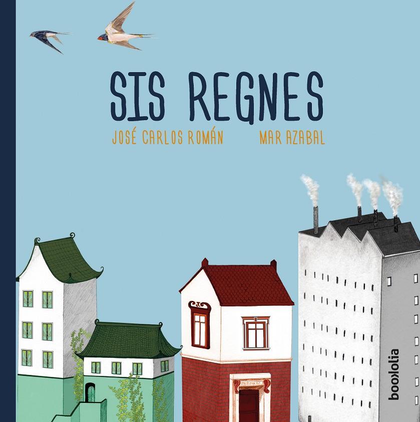 SIS REGNES | 9788494911743 | ROMÁN, JOSÉ CARLOS | Llibreria Drac - Llibreria d'Olot | Comprar llibres en català i castellà online