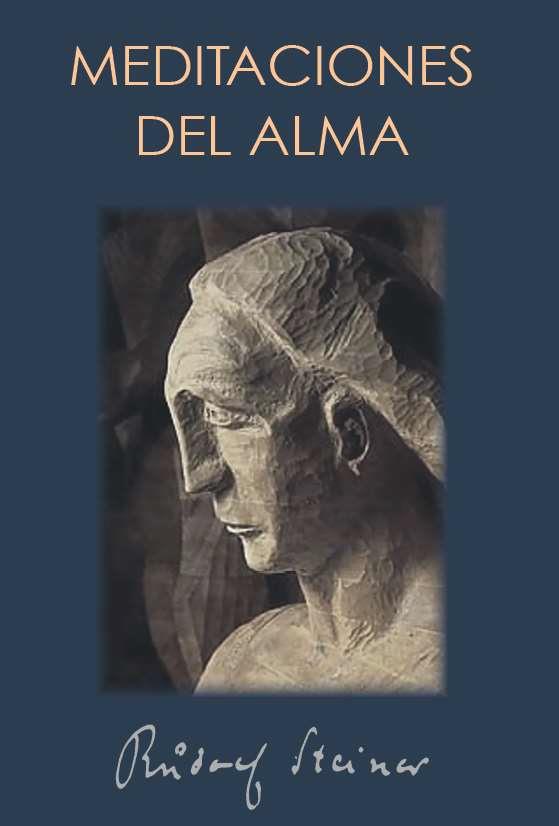 MEDITACIONES DEL ALMA | 9788418919244 | STEINER, RUDOLF | Llibreria Drac - Llibreria d'Olot | Comprar llibres en català i castellà online