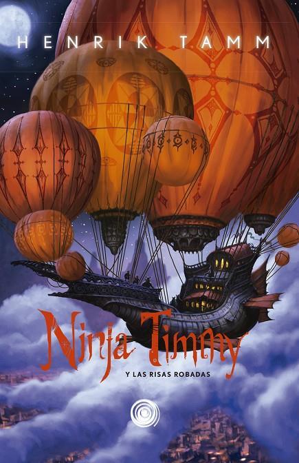 NINJA TIMMY Y LAS  RISAS ROBADAS | 9788419380999 | TAMM, HENRIK | Llibreria Drac - Llibreria d'Olot | Comprar llibres en català i castellà online