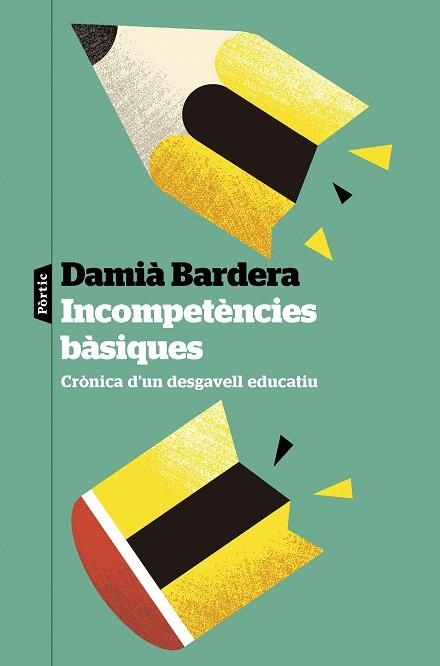 INCOMPETÈNCIES BÀSIQUES | 9788498095784 | BARDERA, DAMIÀ | Llibreria Drac - Llibreria d'Olot | Comprar llibres en català i castellà online