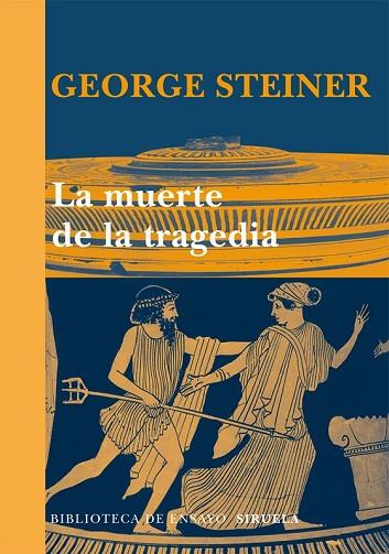 MUERTE DE LA TRAGEDIA, LA | 9788498415797 | STEINER, GEORGE | Llibreria Drac - Llibreria d'Olot | Comprar llibres en català i castellà online