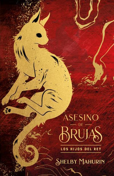 ASESINO DE BRUJAS: LOS HIJOS DEL REY (EDICIÓN LIMITADA) | 9788419252968 | MAHURIN, SHELBY | Llibreria Drac - Llibreria d'Olot | Comprar llibres en català i castellà online