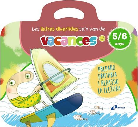 LLETRES DIVERTIDES SE'N VAN DE VACANCES, LES. 5-6 ANYS | 9788413494012 | CARRIL, ISABEL; RUBIO, EMMA | Llibreria Drac - Llibreria d'Olot | Comprar llibres en català i castellà online