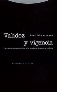 VALIDEZ Y VIGENCIA | 9788481643459 | SERRANO, JOSE LUIS | Llibreria Drac - Llibreria d'Olot | Comprar llibres en català i castellà online