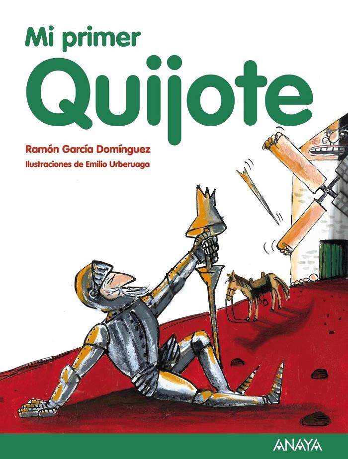 MI PRIMER QUIJOTE | 9788467873504 | GARCÍA, RAMÓN | Llibreria Drac - Llibreria d'Olot | Comprar llibres en català i castellà online