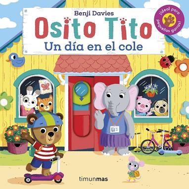 OSITO TITO. UN DÍA EN EL COLE | 9788408267324 | DAVIES, BENJI | Llibreria Drac - Librería de Olot | Comprar libros en catalán y castellano online